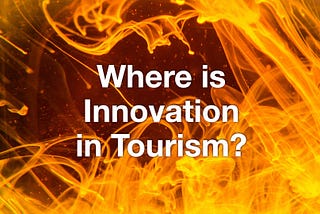 Where is Innovation in Tourism?