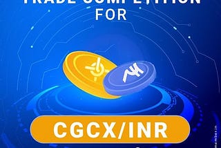 CGCX/INR Trading Contest is NOW LIVE with PCEX Member!