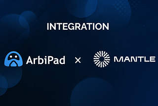ArbiPad Integration with Mantle Network