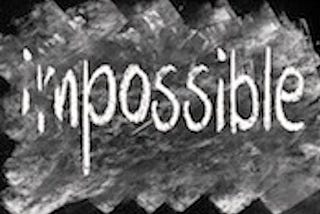 impossible??