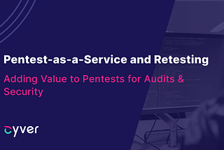 Improving the Value of Compliance Pentesting with Retesting