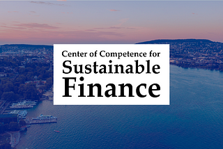 The Biggest University Center for Sustainable Finance has been Launched