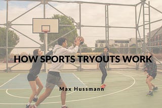 How Sports Tryouts Work