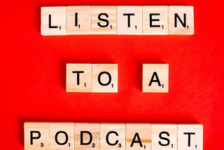 Does Listening To Podcasts Elevate Your Writing To Another Level?