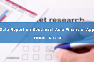 Internet finance with Huge Potential and heating up in Southeast Asia