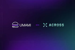 Umami Finance has integrated Across Bridge