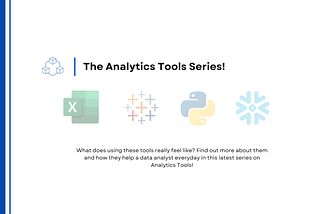 The Analytics Tools Series — Find out what’s coming!