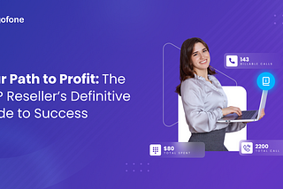 Boost Your Revenue: Launch a Successful VoIP Reseller Partner Program