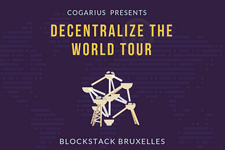 Blockstack World Tour Brussels — Social Dapp workshop