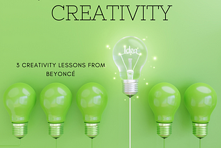 Queen Bey and Creativity