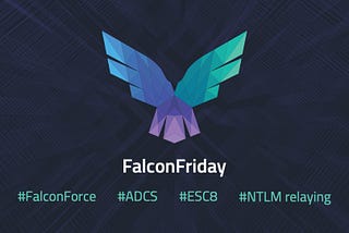 FalconFriday — Detecting ADCS web services abuse — 0xFF20