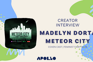 Madelyn Dorta on Magic, Community, and Meteor City