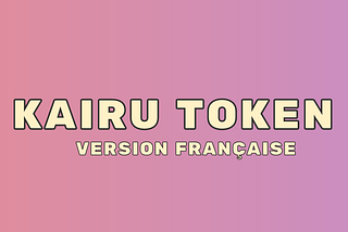 KAIRU TOKEN WHITEPAPER (VERSION FRANÇAISE)