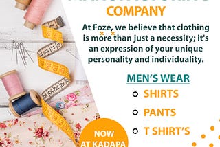 Foze clothing manufacturing: