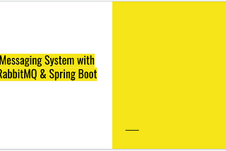 Messaging System dengan RabbitMQ & Spring Boot