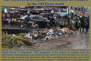 The seeds of governance destruction are hidden in the CSS exam itself.