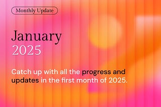 January 2025 update