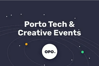 December Porto Tech & Creative Events