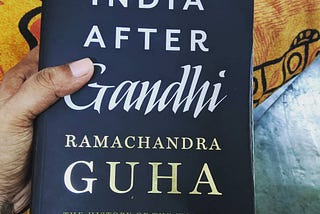 INDIA AFTER GANDHI By Ramchandra Guha