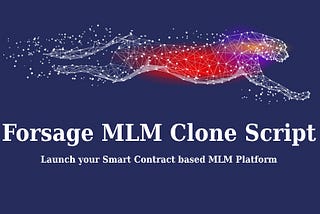 Forsage MLM Clone Script