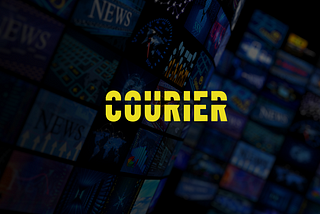 The media is at war. COURIER can win it.