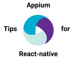 Appium tips for react-native apps