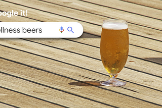 Google it: Wellness beers