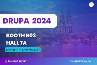 5 Reasons Why Printing Businesses Must See DesignNBuy at Drupa 2024
