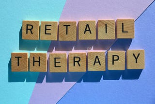 Before You Buy That Dress/ Retail Therapy/ How To Cure It