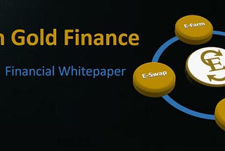 Ethereum Gold Finance is a full reward Ecosystem Controlled by ETGF Token