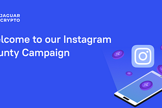 Welcome to our Instagram Bounty Campaign