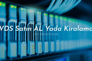 vds satın al yada kiralama
