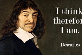 17th Century Descartes in 21st Century Words