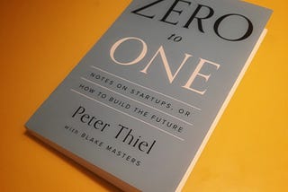 Zero to One by Peter Thiel. Book review.