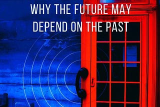 The Last Dial Tone: Why the Future May Depend on the Past