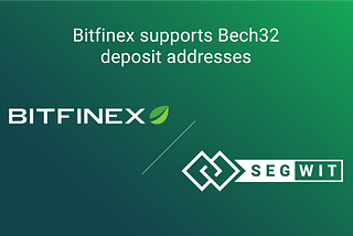 Support for bech32 addresses now available on Bitfinex!