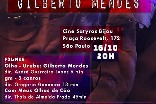 100 Anos de Gilberto Mendes: highlights [EN/PT]