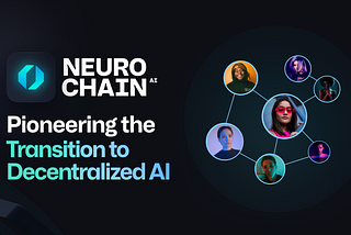 Neurochain.AI: Pioneering the Transition to Decentralized AI