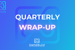 GameBuild Q3 2024 Retrospective