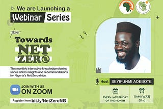 Webinar Series Launch: “Towards Net Zero” in Nigeria