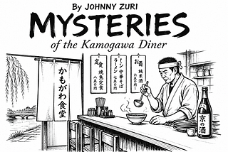 Mysteries of the Kamogawa Diner: The Rebellion of Authentic Taste