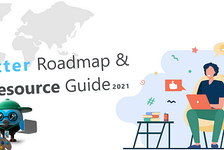 🗺 Flutter Roadmap & Resource Guide — 2020
