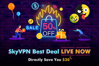 SkyVPN Premium Black Friday & Cyber Monday Deals 2020: New All-time Low Price of 50% off