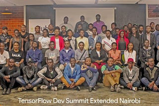 Recap of TensorFlow Dev Summit Extended Nairobi ‘19