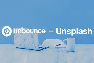 Create beautiful landing pages with Unbounce and Unsplash