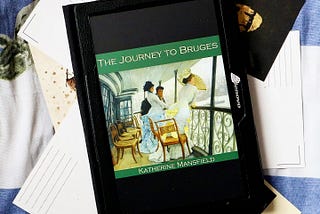 “THE JOURNEY TO BRUGES” by Katherine Mansfield — story review