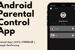 Android Parental Control app using Firebase with Website