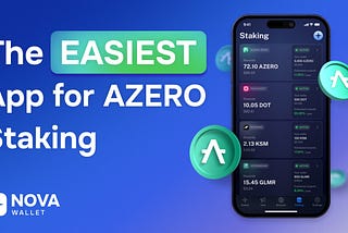 Nova Wallet is the EASIEST app for Aleph Zero AZERO Staking!