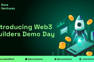 Introducing Web3 Builders Demo Day: Uniting Builders, Experts, and Investors for Future Innovation
