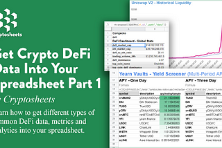 How to Get Crypto DeFi Data Into Your Spreadsheet: Part 1
